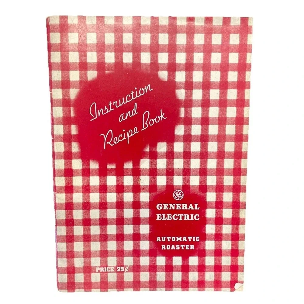 General‎ Electric Automatic Roaster Instruction Recipe Book